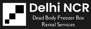 Delhi NCR Dead Body Freezer Box Rental Services | +91 9315560700